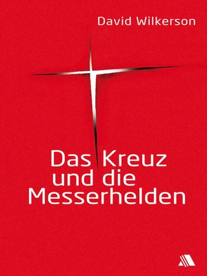cover image of Das Kreuz und die Messerhelden